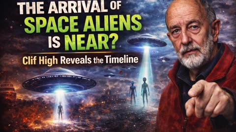 The Arrival of Space Aliens Is Near? Clif High Reveals the Timeline