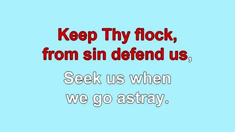 Savior, Like a Sheperd Lead Us 4 Verses