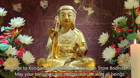 Homage to Ksitigarbha Bodhisattva x 108