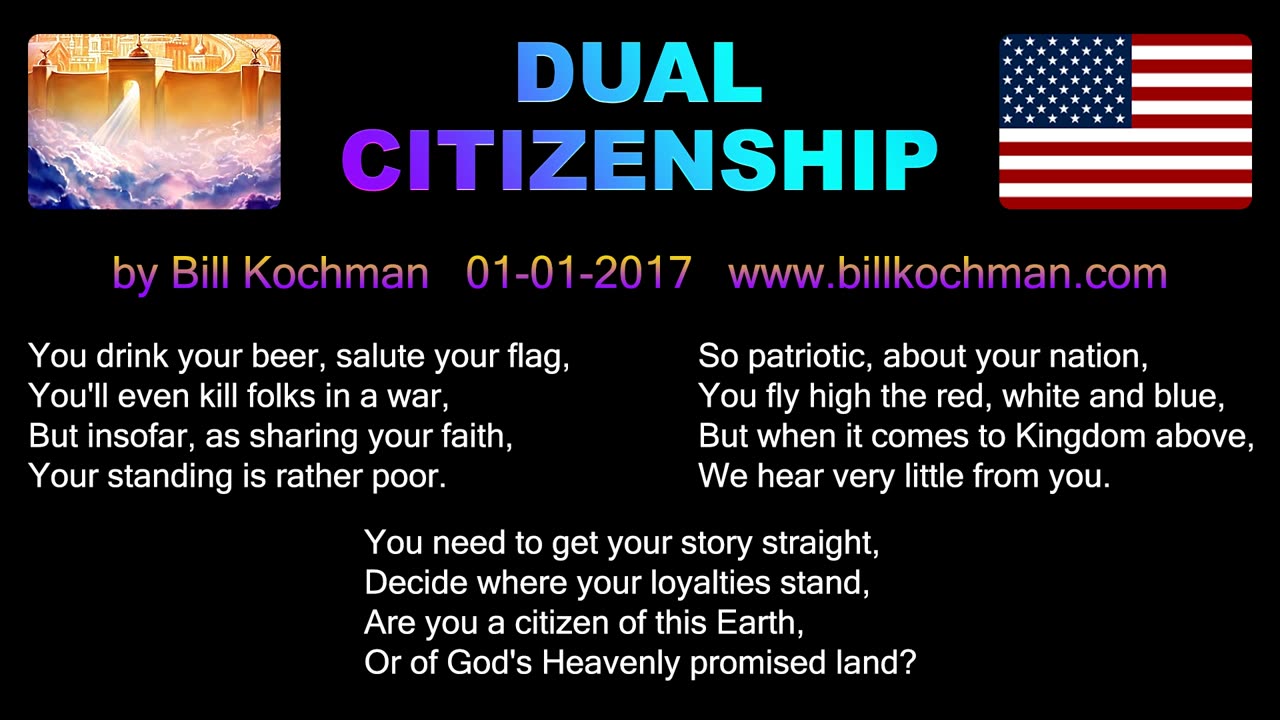 DUAL CITIZENSHIP -- an original song by Bill Kochman.