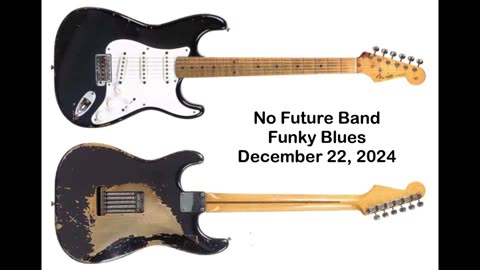 No Future Band - Funky Blues
