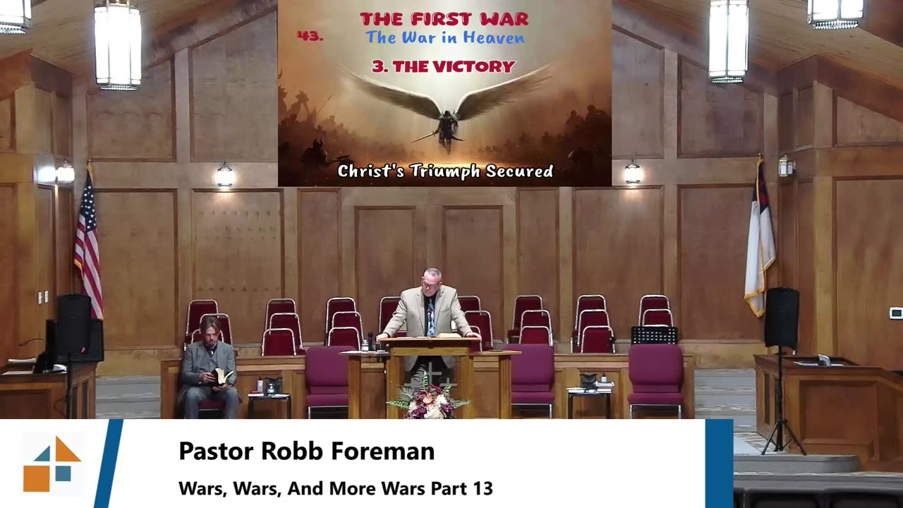 Pastor Robb Foreman // Wars, Wars, And More Wars Part 13
