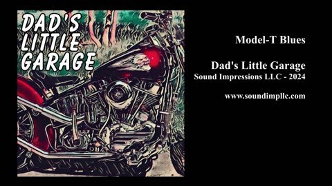 Model-T Blues - Dad's Little Garage (2024)