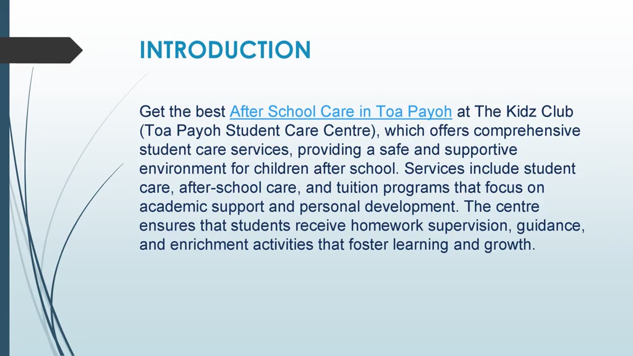 Get the best After School Care in Toa Payoh