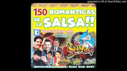SHARK DJ - 150 ROMÁNTICOS DE LA SALSA!! (2024)
