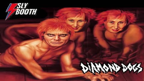 SLY BOOTH DAIMOND DOGS