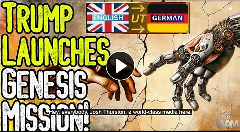 WARNUNG: TRUMP STARTET GENESIS-MISSION! - Neues digitales Gefängnis- und KI-Kontrollsystem engUTdeu