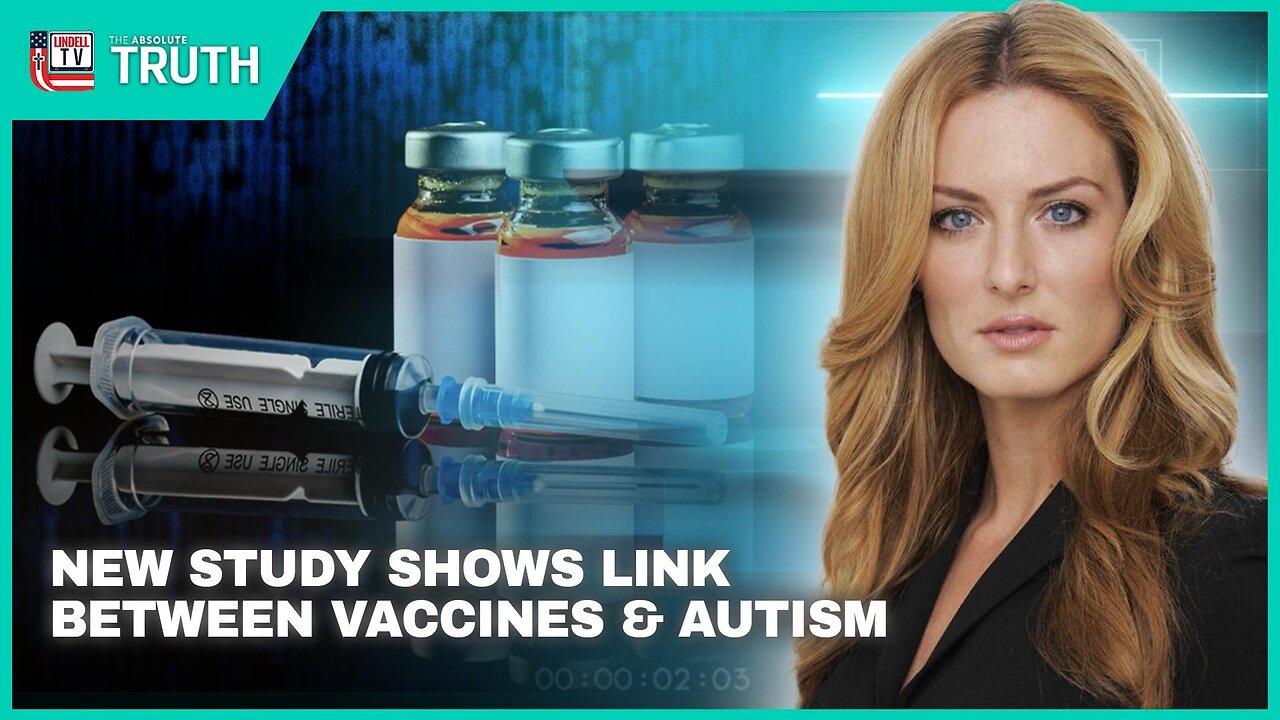NEW STUDY SHOWS LINKAGE BETWEEN CHILDHOOD VACCINES AND AUTISM