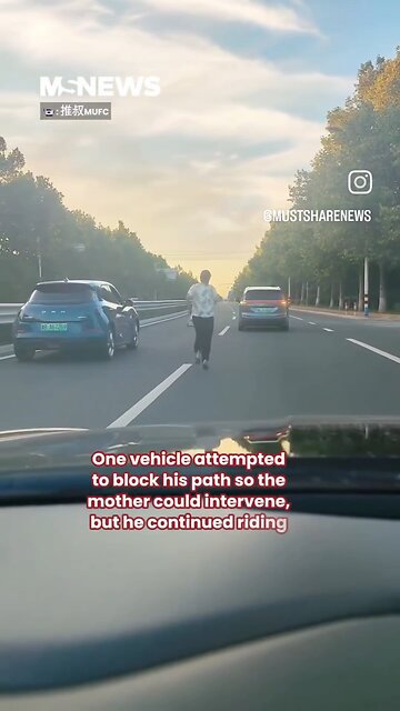 Mom chases after baby son on highway in china