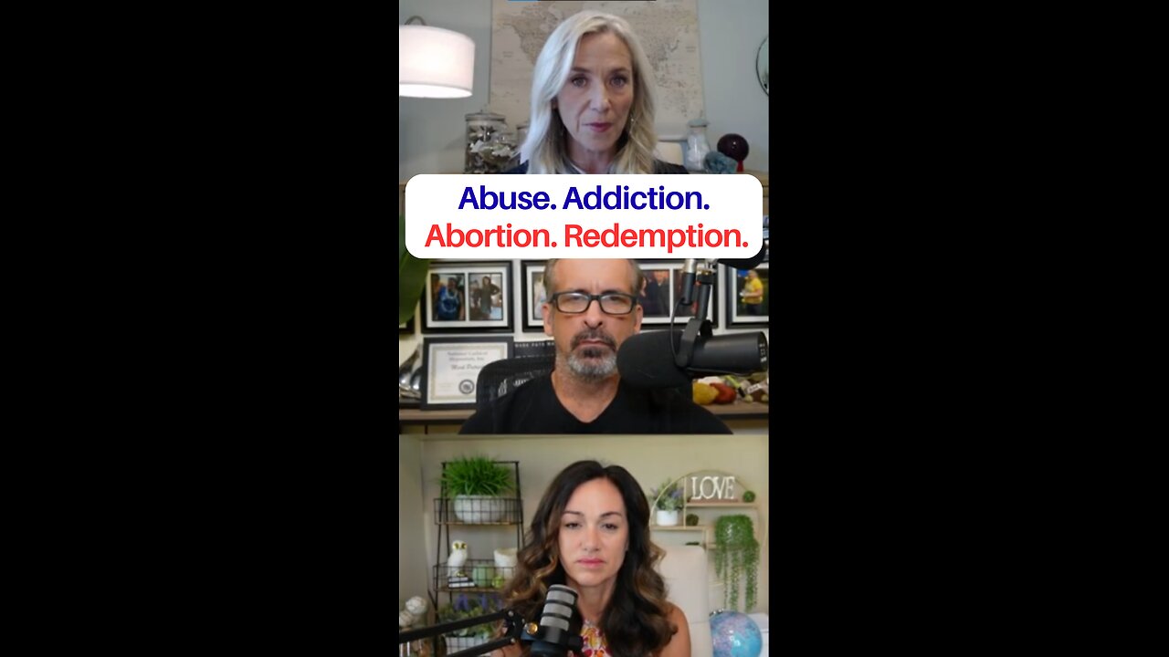 Abuse. Addiction. Abortion. Redemption.