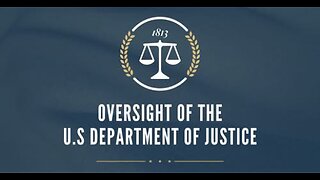 Oversight of the U.S Department of Justice