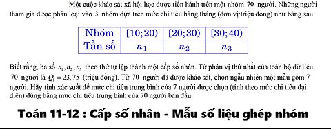 Toán 11-12: Một cuộc khảo sát xã hội học được tiến hành trên một nhóm 70 người. Những người