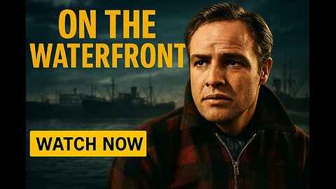 On the Waterfront (1954) – Full Movie | Marlon Brando’s Oscar-Winning Performance