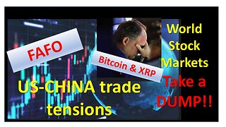 World Markets & Bitcoin & XRP Take a DUMP!!