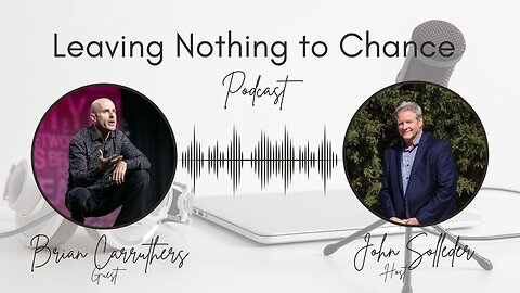Building Financial Security | Insights from Top Earner Brian Carruthers