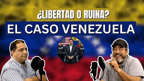 ¿Libertad o ruina? El caso Venezuela I Dos sin cebolla 🧅🎙️