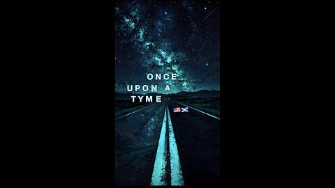 ONCE UPON A TYME