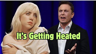 Elon Musk vs Billie Eilish