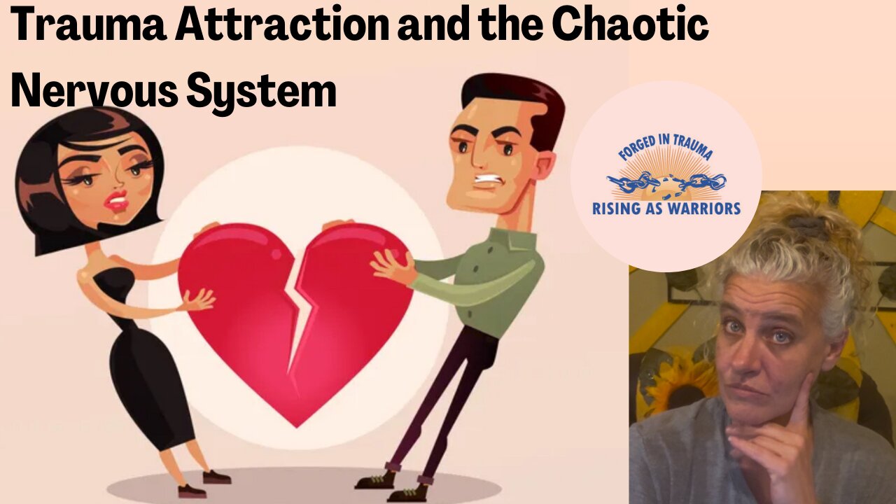 Trauma Attraction and the Chaotic Nervous System