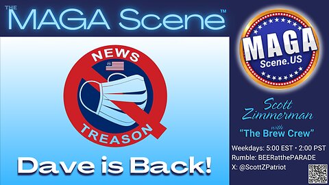 Episode 260: Newstreason Dave