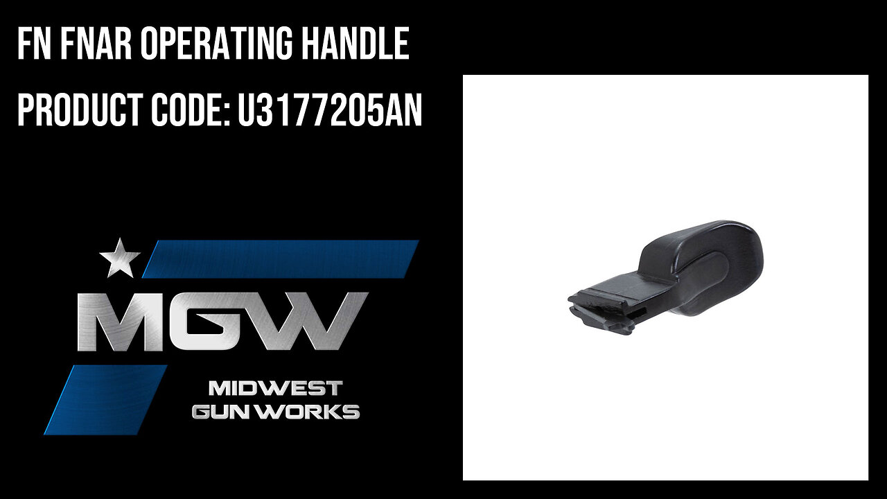 FN FNAR Operating Handle - U3177205AN