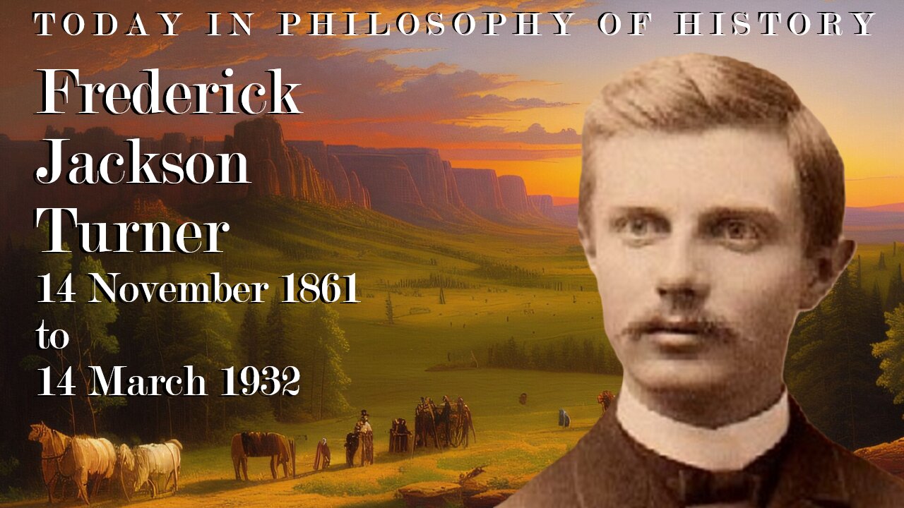 Frederick Jackson Turner and the Frontier Thesis