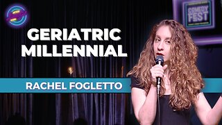 Geriatric Millennial | Rachel Fogletto | Stand Up Comedy