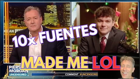 10 Times Nick Fuentes Made Me LOL in His Interview with Piers Morgan (Laughter not Approval)