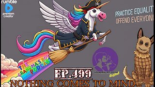 The Grandmas Boy Podcast EP.499-NOTHING COMES TO MIND...