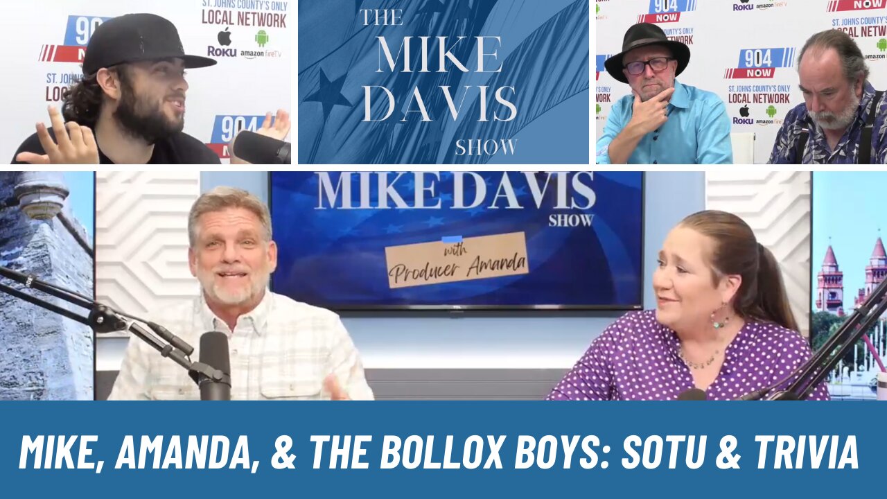 Mike, Amanda, & the Bollox Boys Talking SOTU, Ukraine, & Trivia