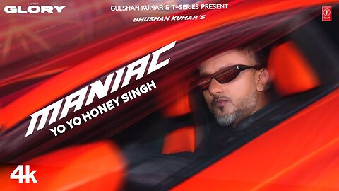 MANIAC (Official Video): YO YO HONEY SINGH | ESHA GUPTA | GLORY | BHUSHAN KUMAR 