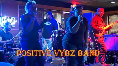 Positive Vybz Band performing "Bar and Tipsy"