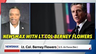 NEWSMAX Featuring Lt Col Berney Flowers