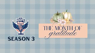 The Month of Gratitude | Part 1