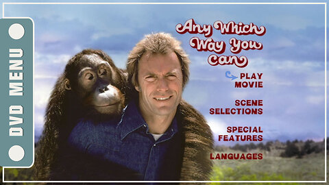 Any Which Way You Can - DVD Menu