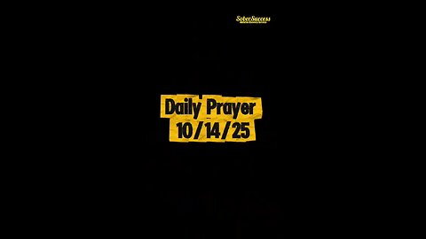 Daily Prayer 🙏 | 10/14/25 #MorningPrayer #MorningRoutine #Faith #DailyBlessing #DailyPrayer