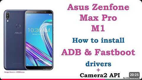 Asus Zenfone Max Pro M1 _ How to install ADB and Fastboot Drivers Camera2 API