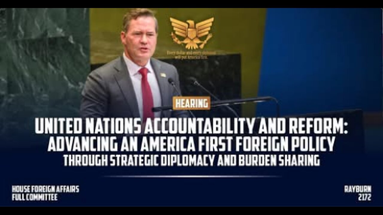 Ambassador Mike Waltz testifies before Congress: United Nations Accountability and Reform