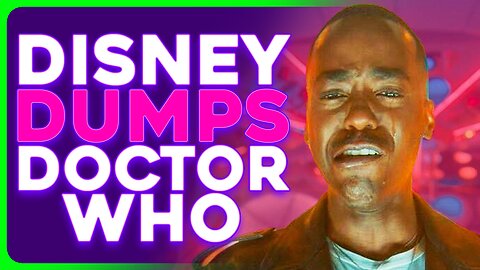 Disney Ditches DOCTOR WHO For Being 'TOO WOKE'
