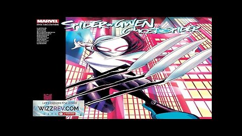 Spider-Gwen: Ghost-Spider: Modern Era: Epic Collection: Weapon Of Choice Review