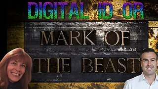 DIGITAL ID OR MARK OF THE BEAST WITH LEANA