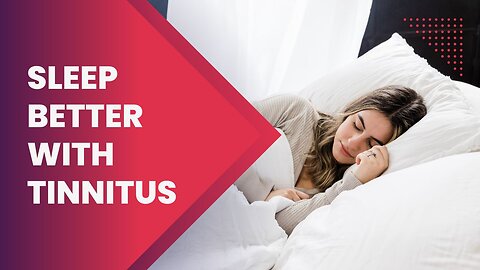 Tinnitus Relief - How to Sleep Better with Ringing Ears