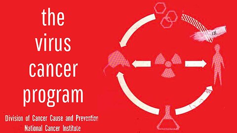 Intro to the Virus Cancer Program NOT WHAT FAKE ALT MEDIA SAYS (Ep 1173 v2)
