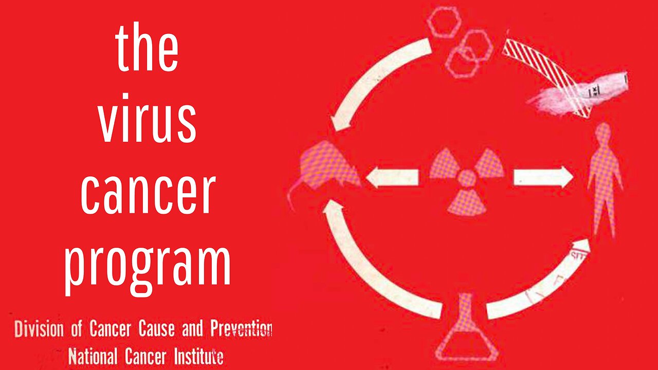 Intro to the Virus Cancer Program NOT WHAT FAKE ALT MEDIA SAYS (Ep 1173 v2)