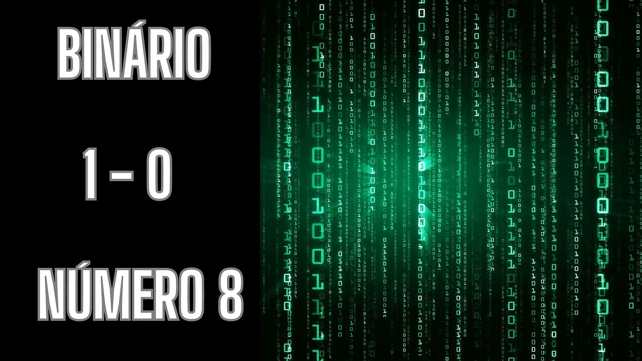 14 - O código Binário, o 8, a Digital e o código do DNA