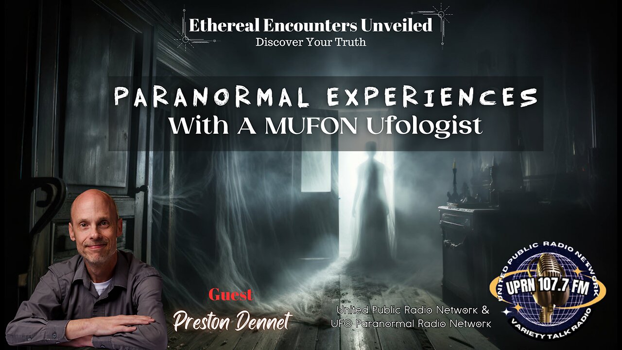 Paranormal Experiences With A MUFON Ufologist