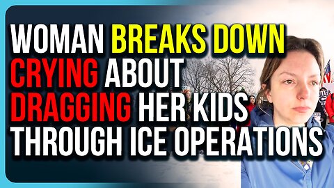 Woman Breaks Down Crying About Dragging Her Kids Through ICE Operations
