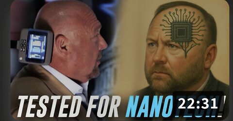 BREAKING VIDEO: Alex Jones Tested For Implantable Microchips / Self-Assembling Nanotech!