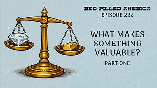 What Makes Something Valuable? (Part One)