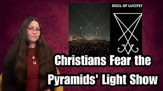 Christian Fear at Ancient Egyptian Light Show & Trump’s Heaven Doubts